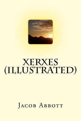 Xerxes (Illustrated) 1981580611 Book Cover