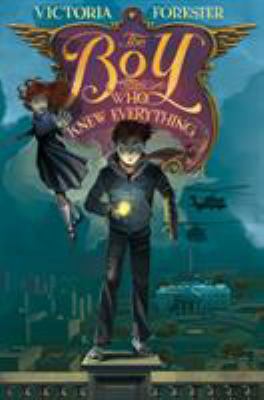 The Boy Who Knew Everything 1250090555 Book Cover