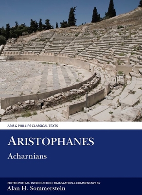 Aristophanes: Acharnians 0856681725 Book Cover