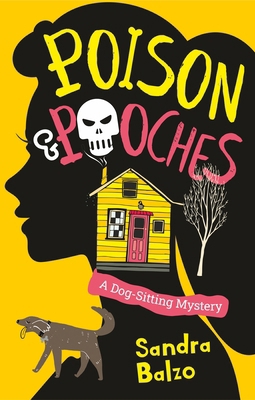 Poison and Pooches [Large Print] 1448321530 Book Cover