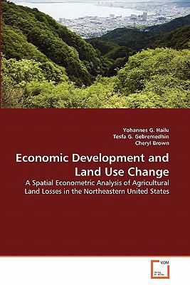 Economic Development and Land Use Change 3639268172 Book Cover