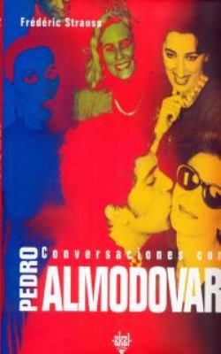 Conversaciones Con Pedro Almodovar [Spanish] 8446016117 Book Cover