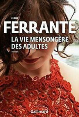 La Vie Mensonge&#768;re Des Adultes [French] 2072899214 Book Cover