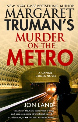 Margaret Truman's Murder on the Metro: A Capita... 1250238870 Book Cover