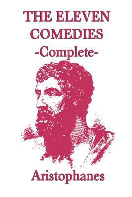 The Eleven Comedies -Complete- 1617205664 Book Cover