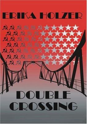 Double Crossing 0595176968 Book Cover