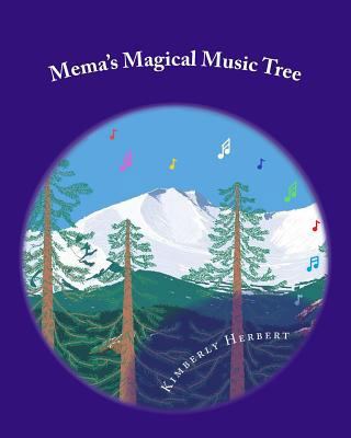 Mema's Magical Music Tree 1499270542 Book Cover