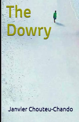 Dowry B0BSJ7G4DJ Book Cover