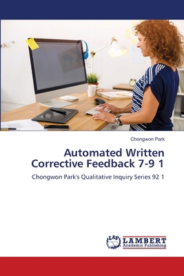 Automated Written Corrective Feedback 7-9 1 6209632416 Book Cover