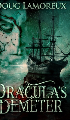Dracula's Demeter 1715436725 Book Cover