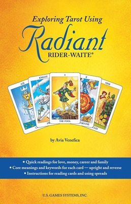 Exploring Tarot Using Radiant Rider-Waite(r): B... 1572818093 Book Cover