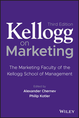 Kellogg on Marketing: The Marketing Faculty of ... 1119906245 Book Cover