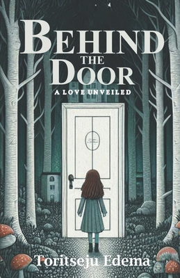 Behind the Door: A Love Unveiled B0F39P76HV Book Cover