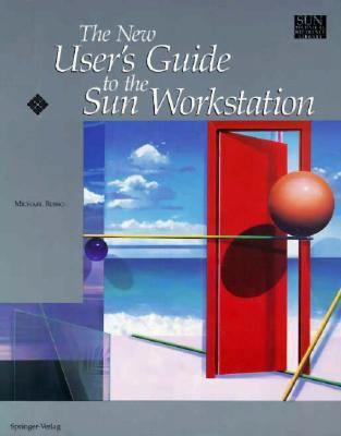 The New User's Guide to the Sun Workstation B006TAND6I Book Cover