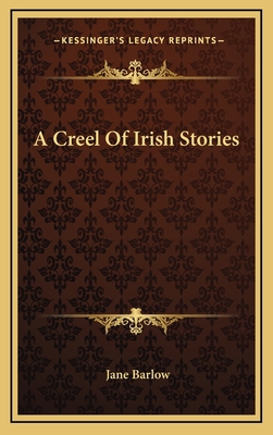 A Creel Of Irish Stories 1163681245 Book Cover