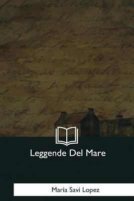 Leggende Del Mare [Italian] 1979843252 Book Cover