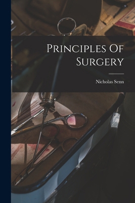 Principles Of Surgery 1018725792 Book Cover