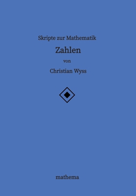 Skripte zur Mathematik - Zahlen [German] 3384156404 Book Cover