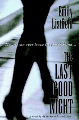 The Last Good Night 0316540919 Book Cover