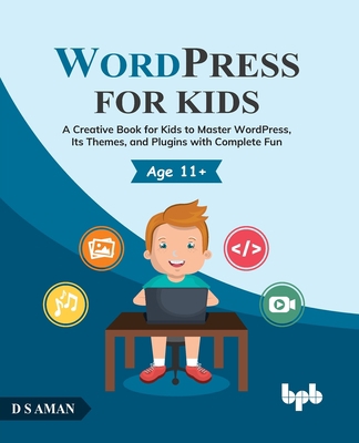 Wordpress for Kids: A Creative Book for Kids to... 9355510446 Book Cover