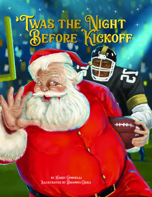 Twas the Night Before Kickoff (Us Football) 1998211401 Book Cover