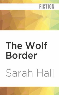 The Wolf Border 1799738418 Book Cover