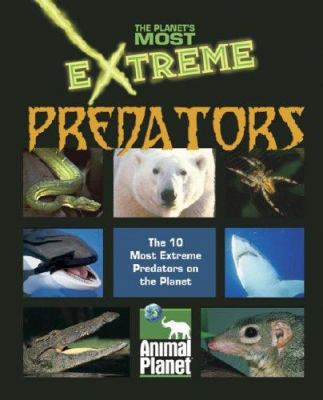 Planets Most Extreme: Predators -L 1410303969 Book Cover