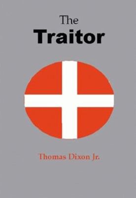 The Traitor: A Story of the Fall of the Invisib... 1565549805 Book Cover