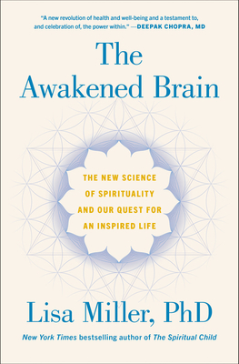 The Awakened Brain: The New Science of Spiritua... 198485562X Book Cover