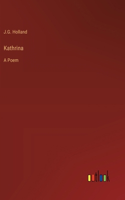 Kathrina: A Poem 3368918516 Book Cover