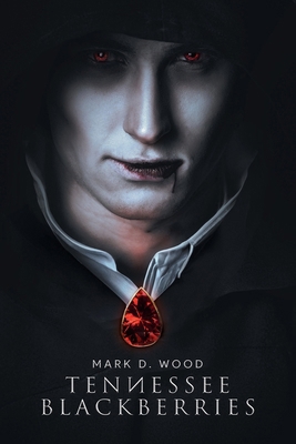 Tennessee Blackberries 1962868559 Book Cover