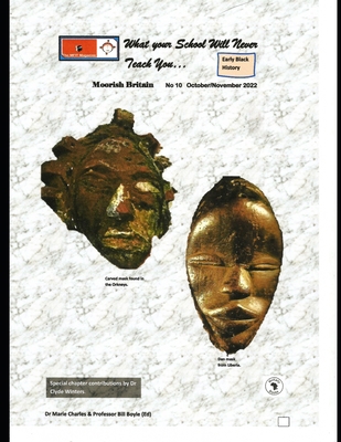 What Your School Will Never Teach: Moorish Brit... B0BHGBG755 Book Cover