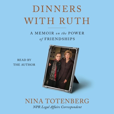 Dinners with Ruth: A Memoir on the Power of Fri... 1797147242 Book Cover