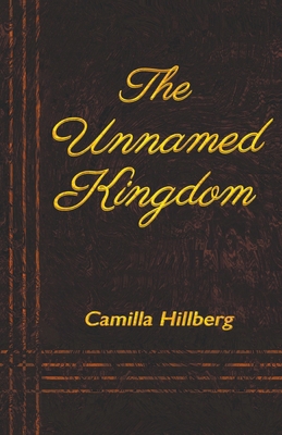 The Unnamed Kingdom 9895387806 Book Cover
