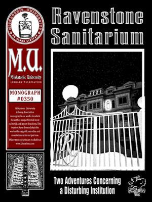 Ravenstone Sanitarium: Two Adventures Concernin... 1568822448 Book Cover
