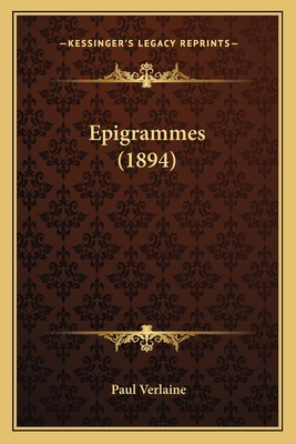 Epigrammes (1894) [French] 1168334152 Book Cover