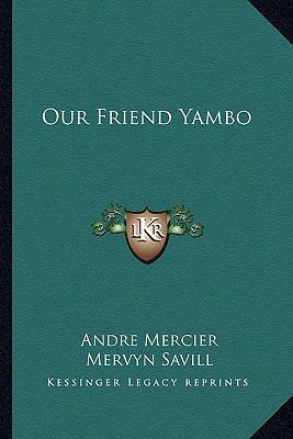 Our Friend Yambo 1163823791 Book Cover