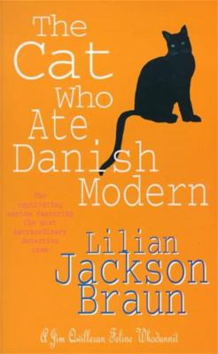 The Cat Who Ate Danish Modern 0747250359 Book Cover