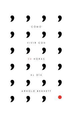 Cómo vivir con 24 horas al día [Spanish] 150250412X Book Cover