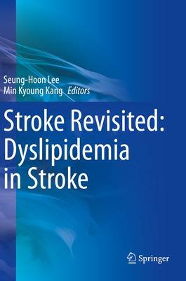 Stroke Revisited: Dyslipidemia in Stroke 9811639256 Book Cover