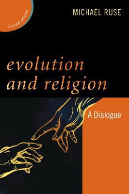 Evolution and Religion: A Dialogue 1442262052 Book Cover