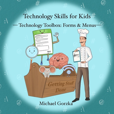 Technology Skills for Kids: Technology Toolbox ... B0CSX5PF6P Book Cover