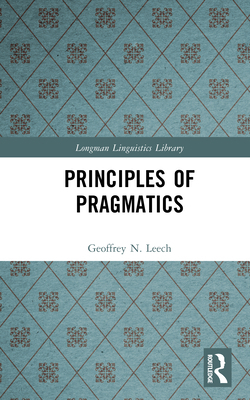 Principles of Pragmatics 1138142255 Book Cover