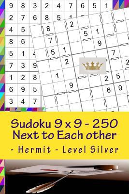 Sudoku 9 x 9 - 250 Next to Each other - Hermit ... 1986313956 Book Cover