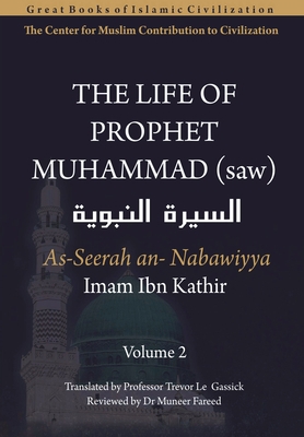 The Life of Prophet Muhammad (saw) - Volume 2 9388850416 Book Cover