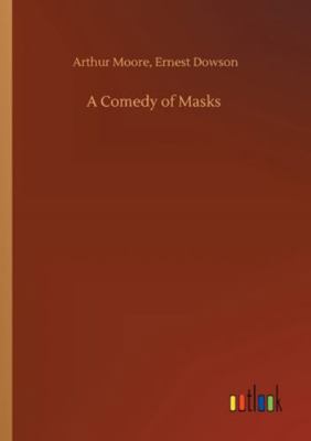 A Comedy of Masks 3752309709 Book Cover