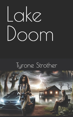 Lake Doom B0D7H1ZZ74 Book Cover