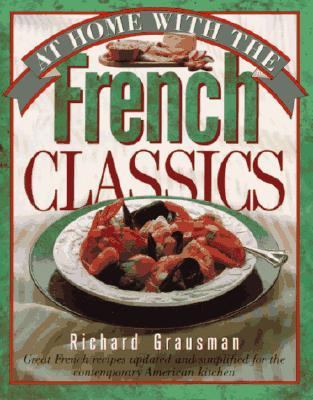 At Home with the French Classics 0894806335 Book Cover