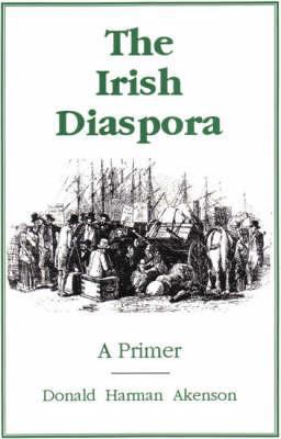 The Irish Diaspora: A Primer 0888350384 Book Cover