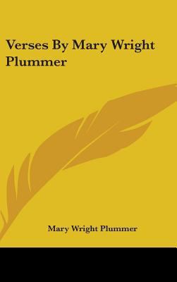 Verses By Mary Wright Plummer 0548423946 Book Cover